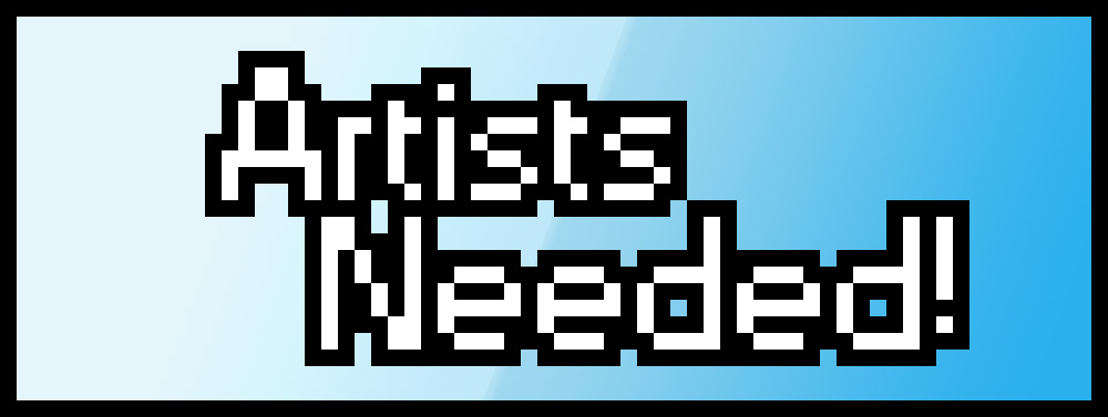 Artists Needed!